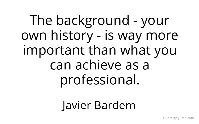 Preview image for this quote by Javier Bardem