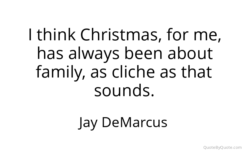 Preview image for this quote by Jay DeMarcus
