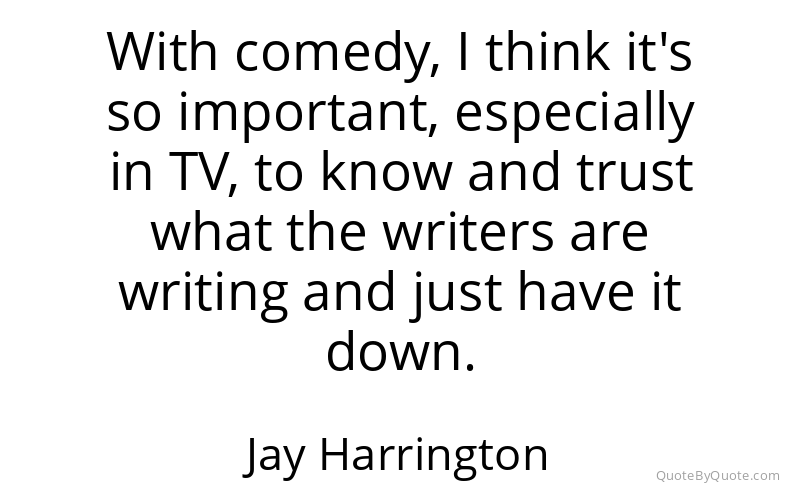 Preview image for this quote by Jay Harrington