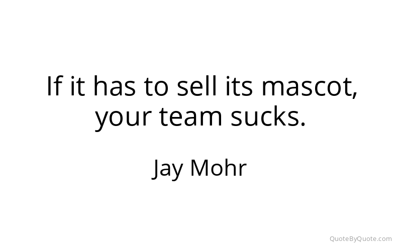 Preview image for this quote by Jay Mohr