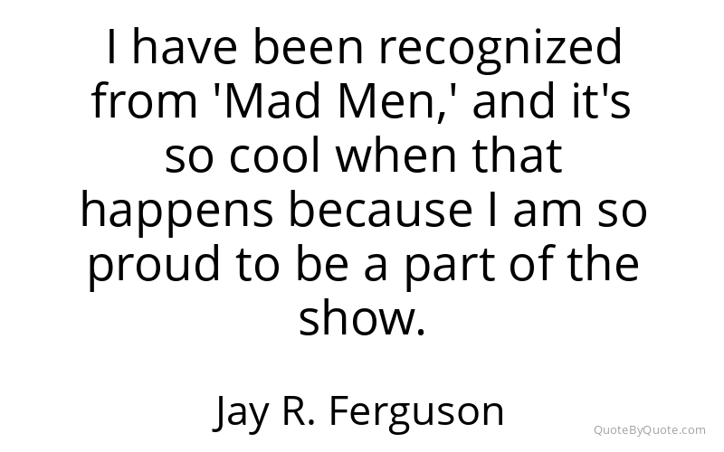 Preview image for this quote by Jay R. Ferguson