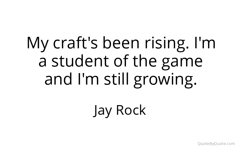 Preview image for this quote by Jay Rock