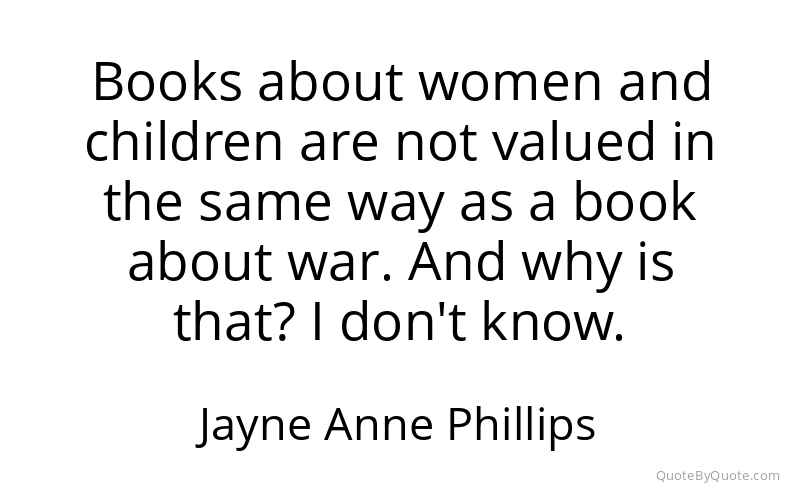 Preview image for this quote by Jayne Anne Phillips
