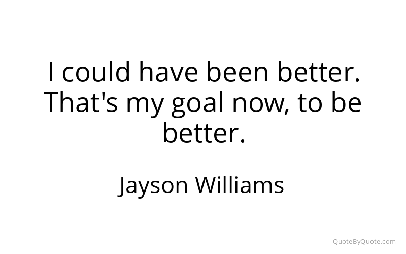 Preview image for this quote by Jayson Williams