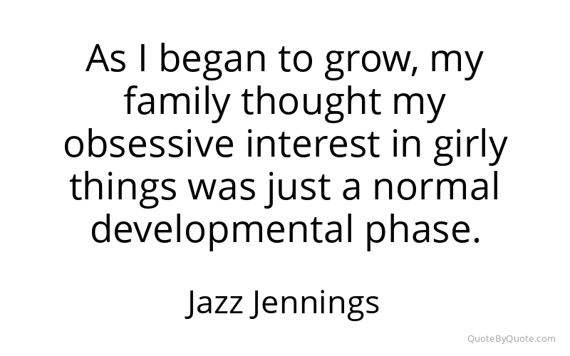 Preview image for this quote by Jazz Jennings