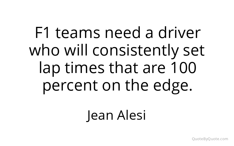 Preview image for this quote by Jean Alesi