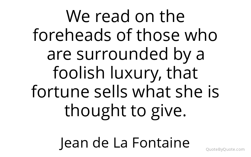 Preview image for this quote by Jean de La Fontaine