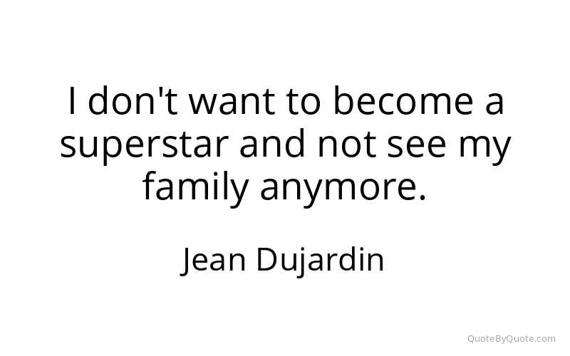 Preview image for this quote by Jean Dujardin