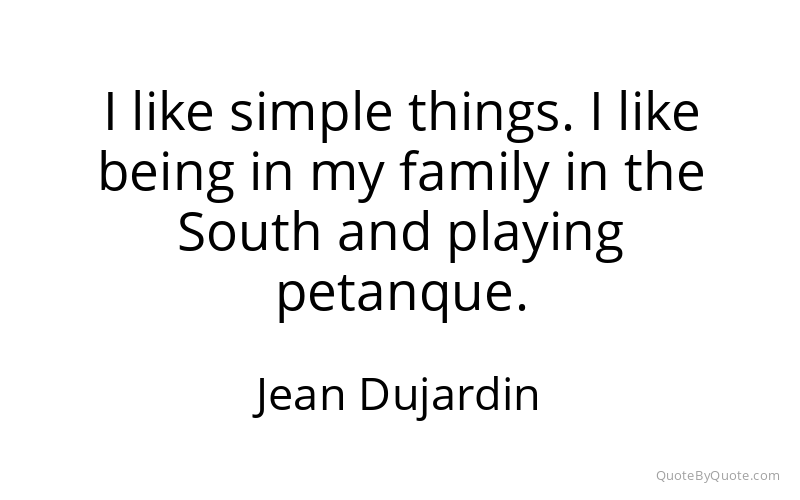Preview image for this quote by Jean Dujardin