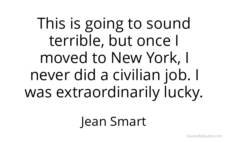 Preview image for this quote by Jean Smart