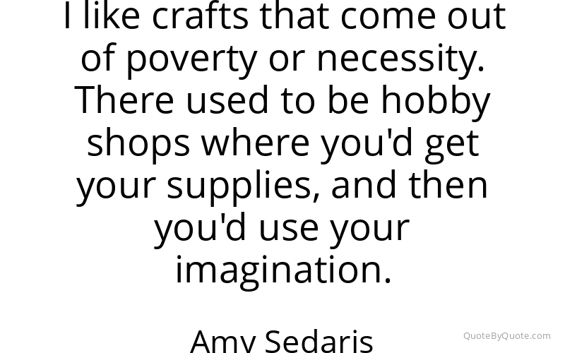 Preview image for this quote by Amy Sedaris