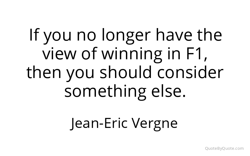Preview image for this quote by Jean-Eric Vergne