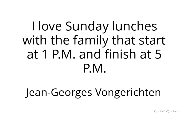 Preview image for this quote by Jean-Georges Vongerichten