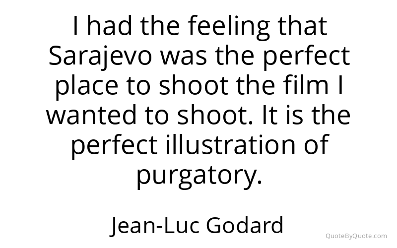 Preview image for this quote by Jean-Luc Godard