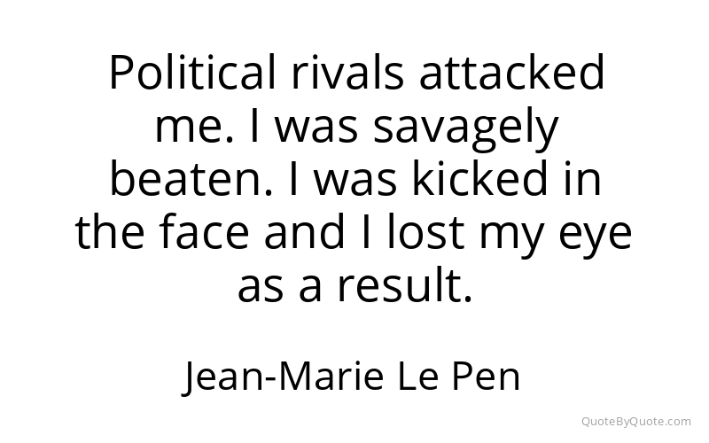 Preview image for this quote by Jean-Marie Le Pen