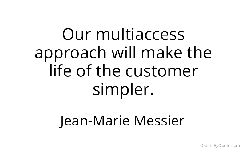 Preview image for this quote by Jean-Marie Messier