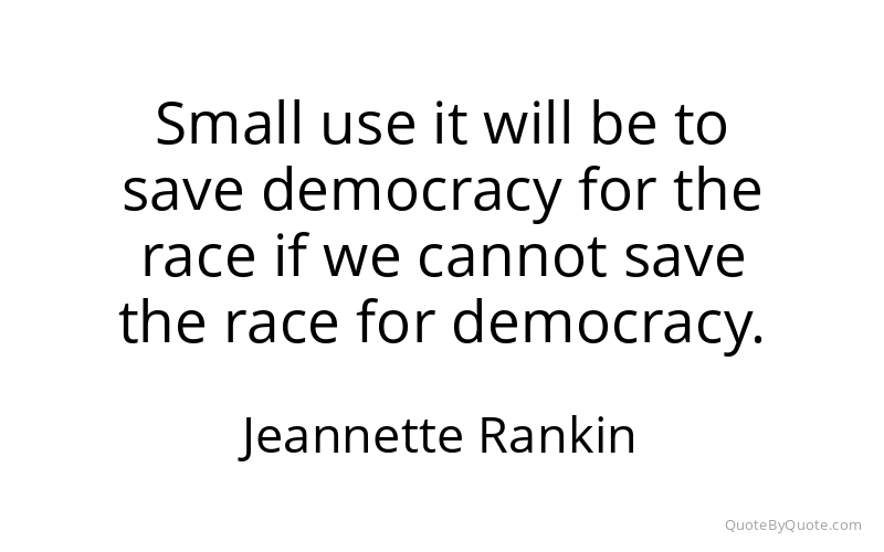 Preview image for this quote by Jeannette Rankin