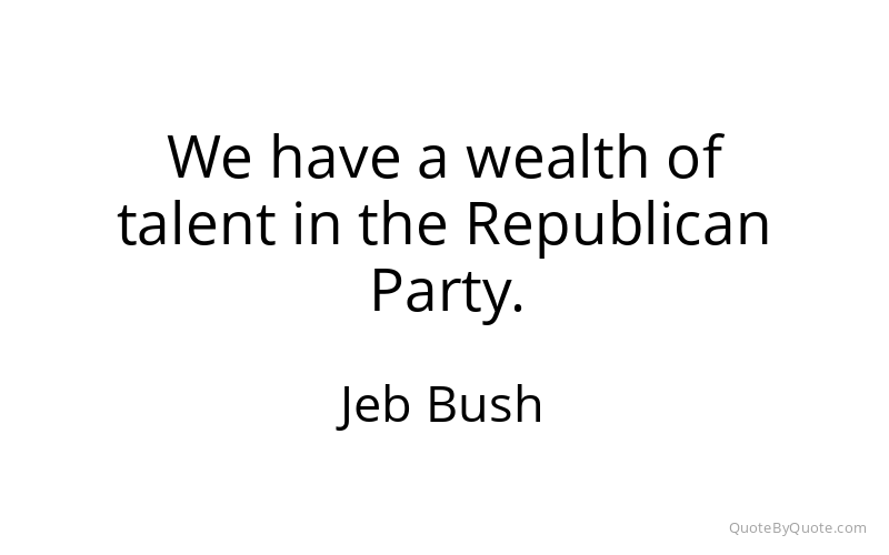 Preview image for this quote by Jeb Bush