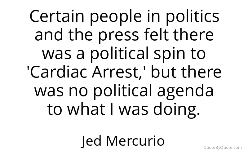 Preview image for this quote by Jed Mercurio