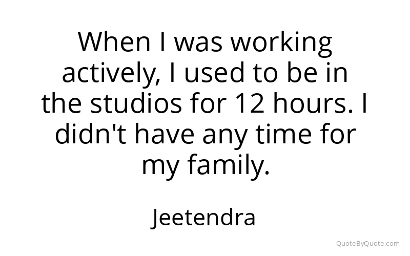 Preview image for this quote by Jeetendra
