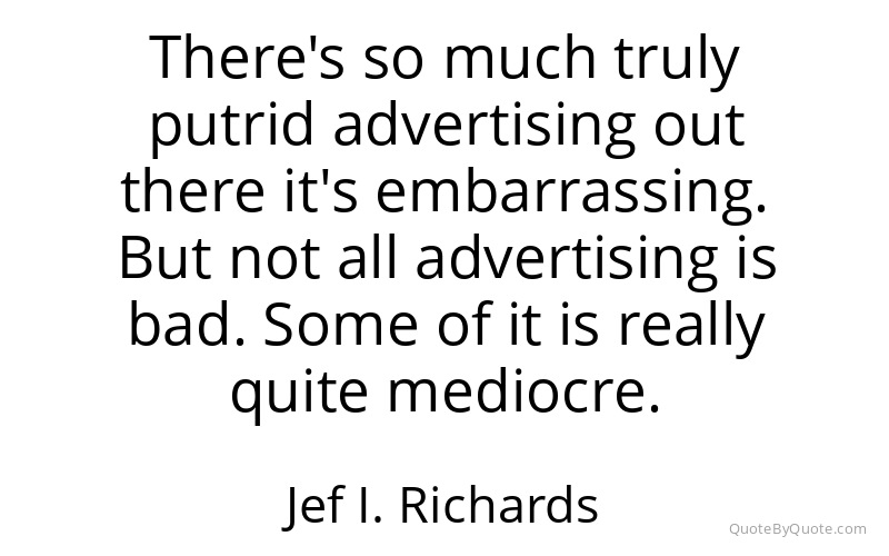 Preview image for this quote by Jef I. Richards
