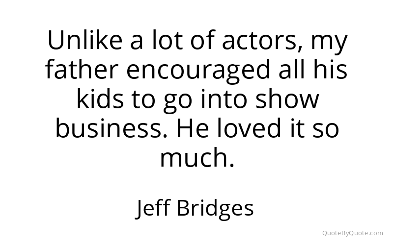 Preview image for this quote by Jeff Bridges