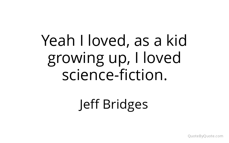 Preview image for this quote by Jeff Bridges