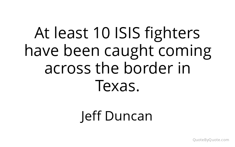 Preview image for this quote by Jeff Duncan