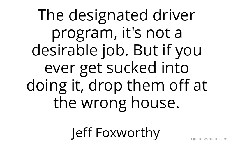 Preview image for this quote by Jeff Foxworthy