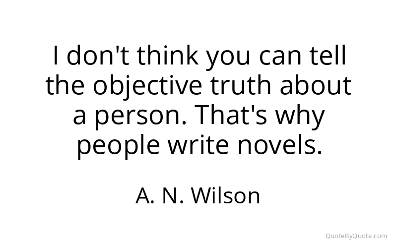 Preview image for this quote by A. N. Wilson