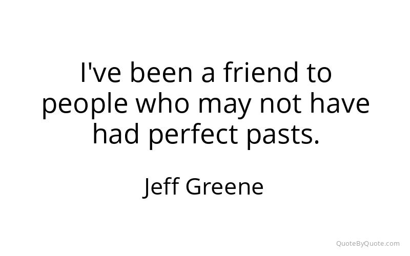 Preview image for this quote by Jeff Greene