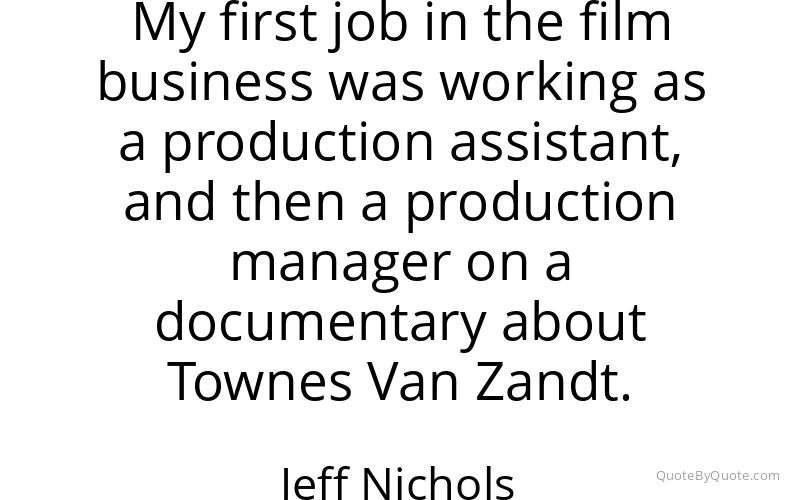 Preview image for this quote by Jeff Nichols