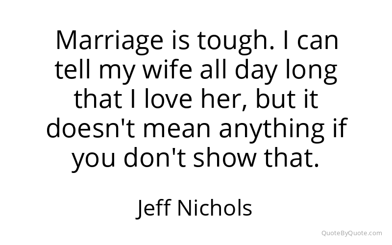 Preview image for this quote by Jeff Nichols