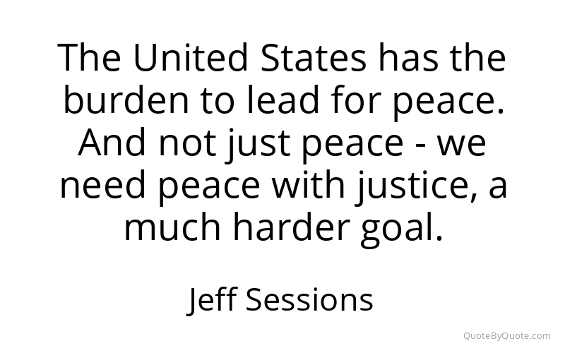 Preview image for this quote by Jeff Sessions