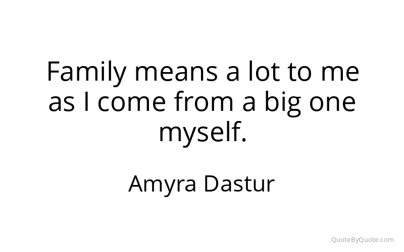 Preview image for this quote by Amyra Dastur