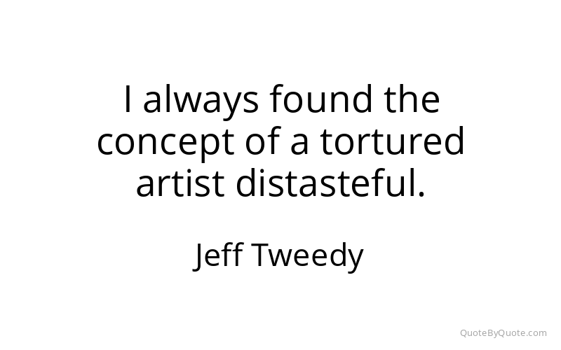 Preview image for this quote by Jeff Tweedy