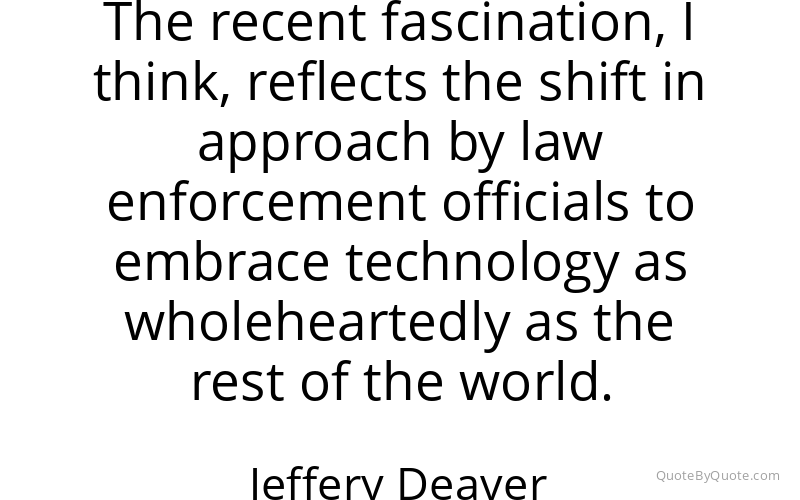 Preview image for this quote by Jeffery Deaver