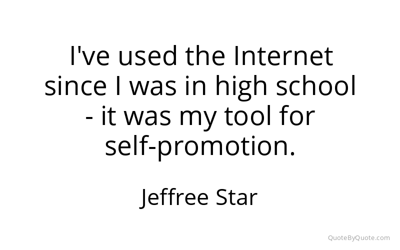 Preview image for this quote by Jeffree Star