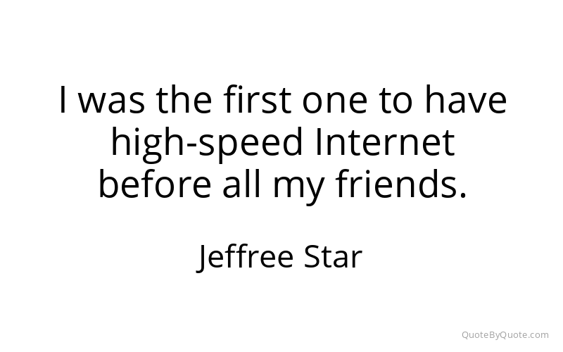 Preview image for this quote by Jeffree Star