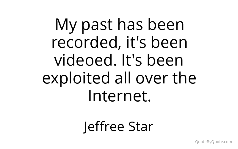 Preview image for this quote by Jeffree Star