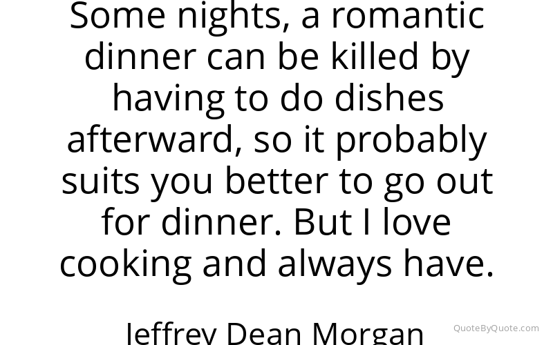 Preview image for this quote by Jeffrey Dean Morgan