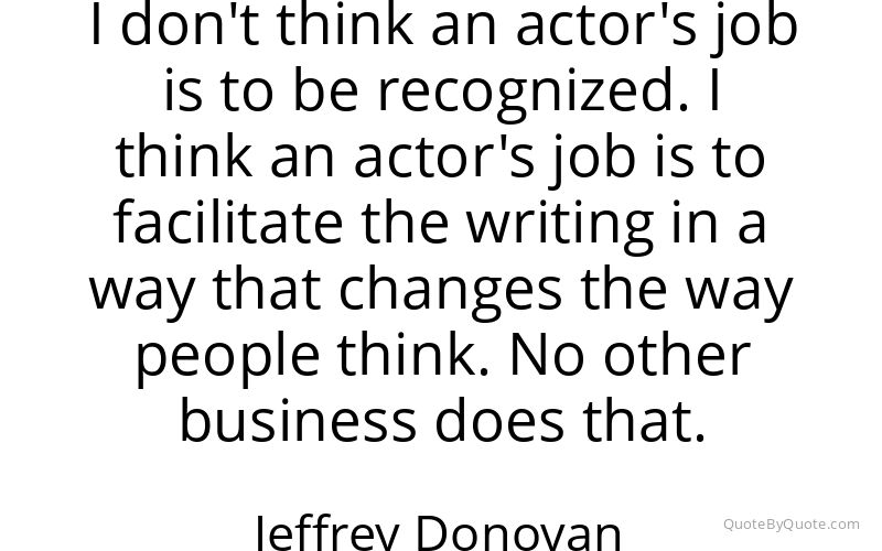 Preview image for this quote by Jeffrey Donovan