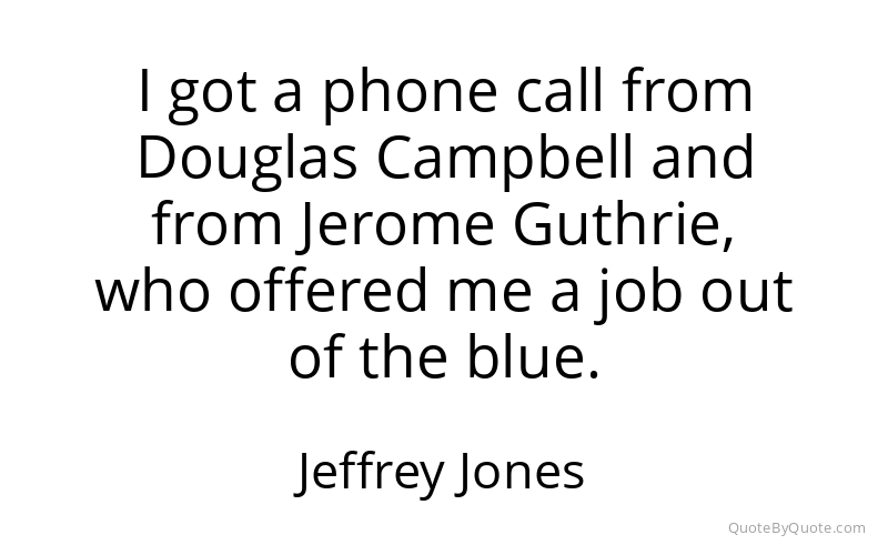 Preview image for this quote by Jeffrey Jones