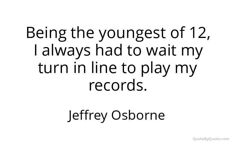 Preview image for this quote by Jeffrey Osborne