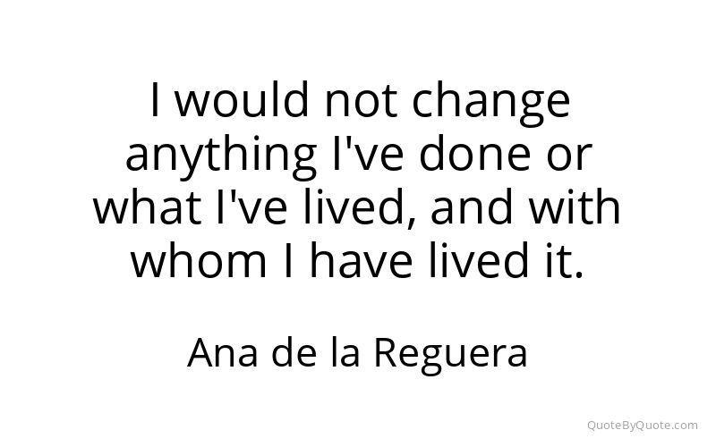 Preview image for this quote by Ana de la Reguera