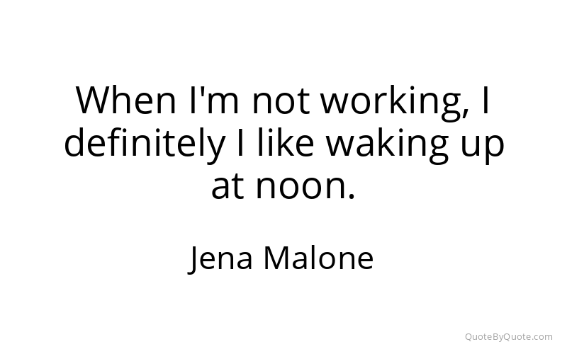 Preview image for this quote by Jena Malone