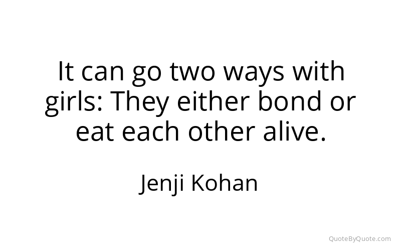 Preview image for this quote by Jenji Kohan