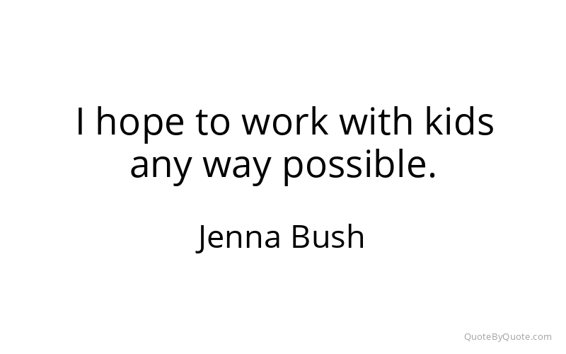 Preview image for this quote by Jenna Bush