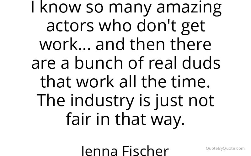 Preview image for this quote by Jenna Fischer