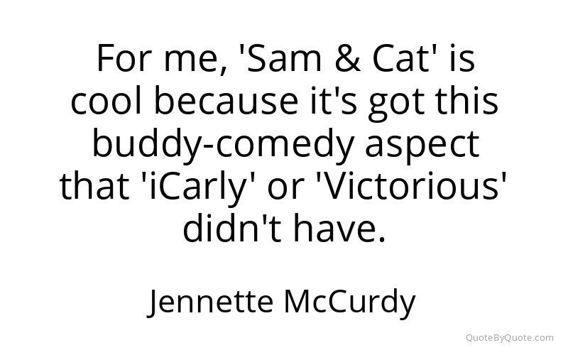 Preview image for this quote by Jennette McCurdy